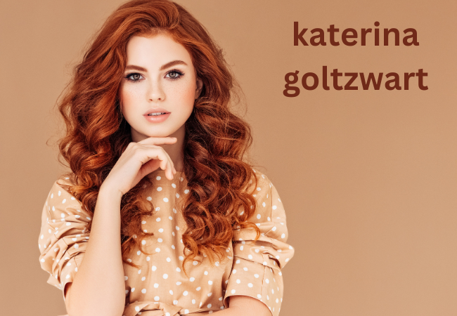 The Life and Achievements of Katerina Goltzwart Overview